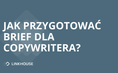 Brief dla copywritera – czym jest i jak go przygotować