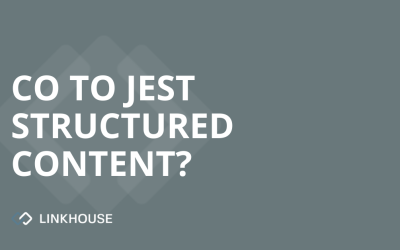 Co to jest structured content i jak go pisać?