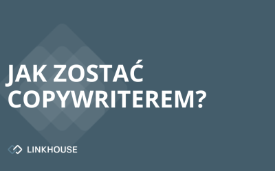 Jak stać się copywriterem?