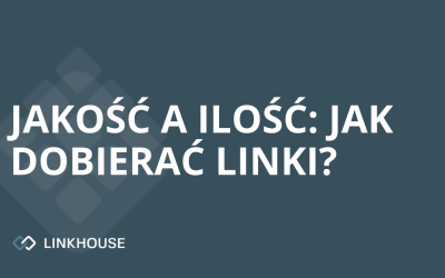 Jakość a ilość: jak dobierać i weryfikować linki?