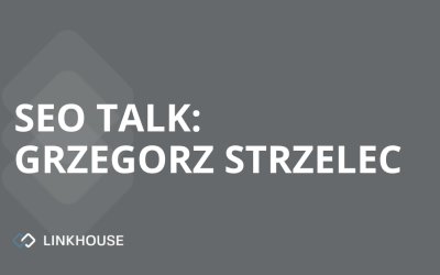 SEO TALK: „Gdy chcesz iść szybko, idź sam, ale gdy chcesz iść daleko, idź z kimś.” — wywiad z Grzegorzem Strzelcem (PAPA SEO)