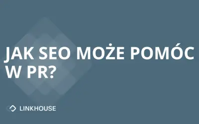Jak SEO może pomóc w PR?