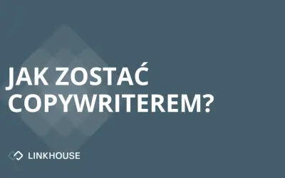 Jak zostać copywriterem?