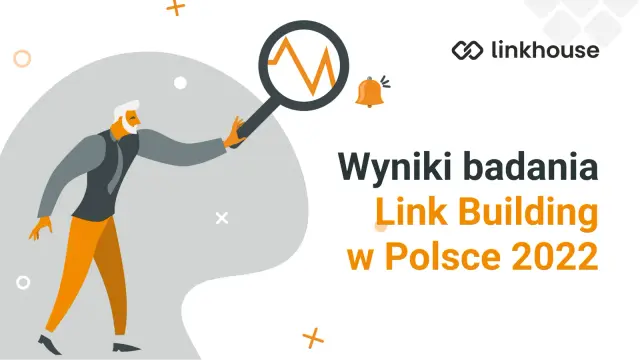 Link Building w Polsce 2022 – wyniki badania
