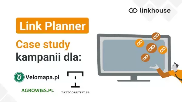 Case studies 3 kolejnych domen z wykorzystaniem Link Plannera