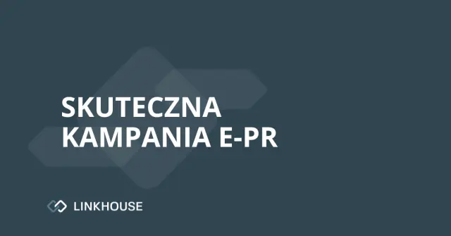 Skuteczna kampania e-PR