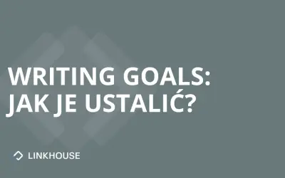 Writing goals — jak je ustalić?