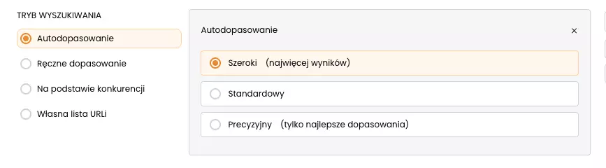 Tryb Autodopasowanie z wyborem dokładności: Szeroki, Standardowy, Precyzyjny