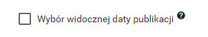 Wybór widocznej daty publikacji